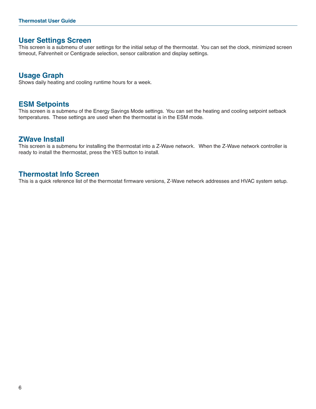 Vizio TZEMT400AB32MAA warranty User Settings Screen, Usage Graph, ESM Setpoints, ZWave Install, Thermostat Info Screen 