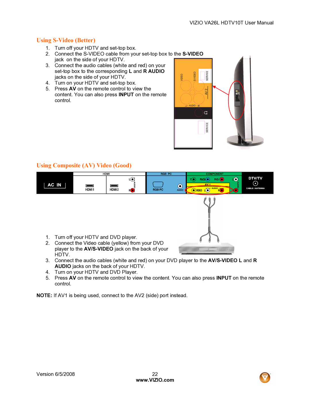 Vizio VA26L user manual Using S-Video Better, Using Composite AV Video Good 