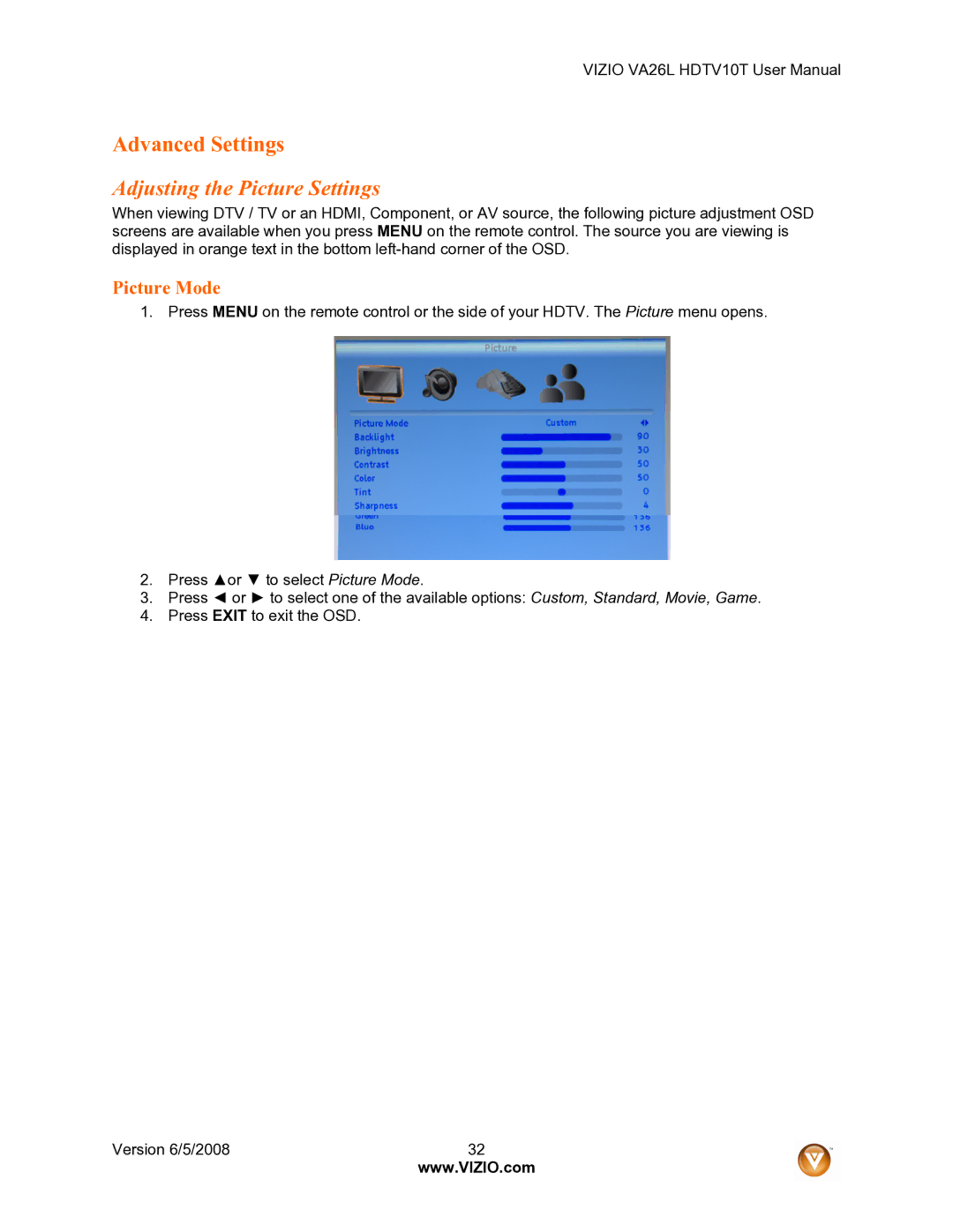 Vizio VA26L user manual Adjusting the Picture Settings, Picture Mode 