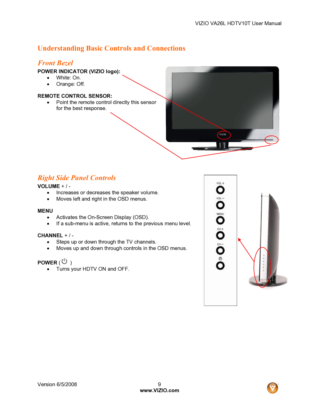 Vizio VA26L user manual Front Bezel, Right Side Panel Controls, Power Indicator Vizio logo, Volume + 