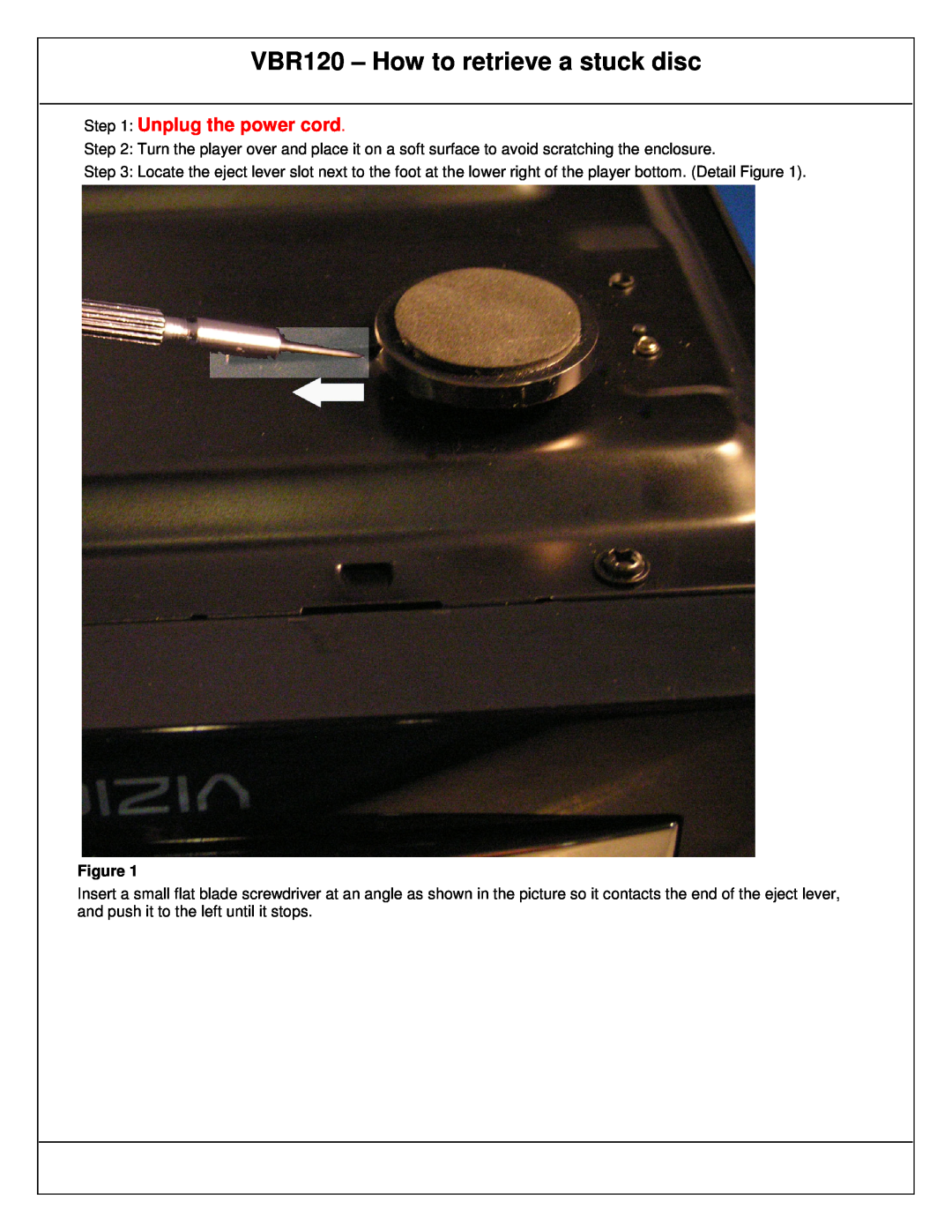 Vizio VBR 120 user manual VBR120 - How to retrieve a stuck disc, Unplug the power cord 