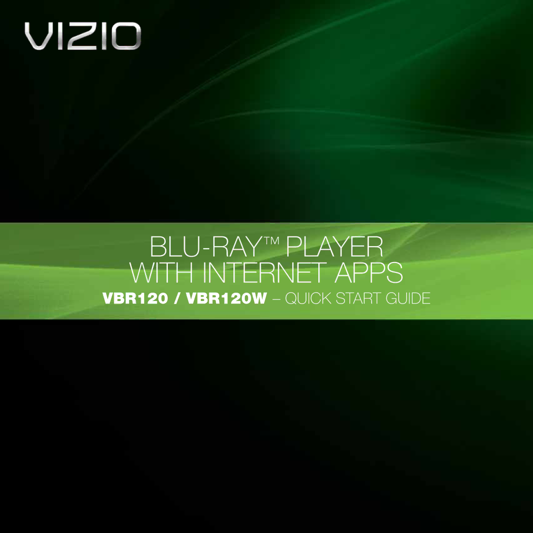 Vizio VBR120 quick start Blu-rayplayer With internet appS 
