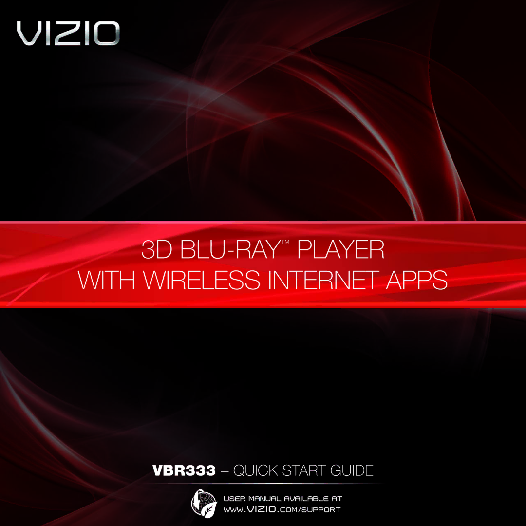 Vizio VBR333 quick start 3D BLU-RAYPLAYER With Wireless Internet Apps 