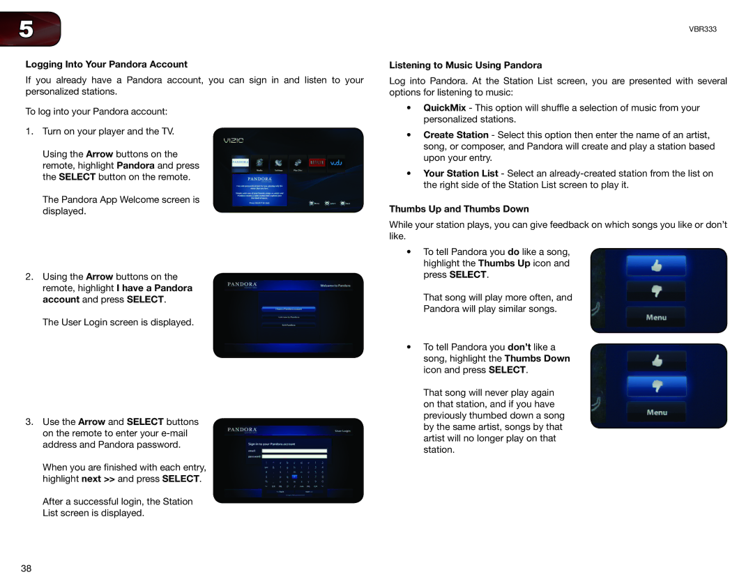 Vizio VBR333 user manual Logging Into Your Pandora Account, Listening to Music Using Pandora, Thumbs Up and Thumbs Down 