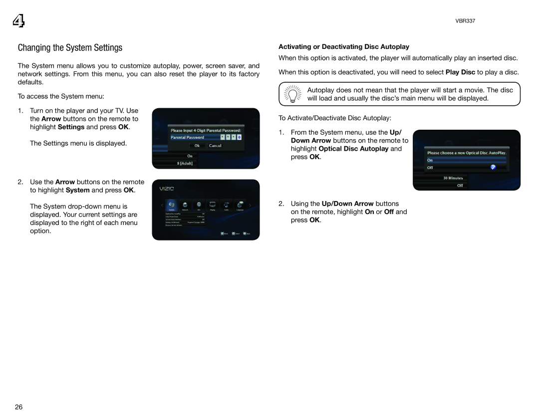 Vizio VBR337 user manual Changing the System Settings, Activating or Deactivating Disc Autoplay 