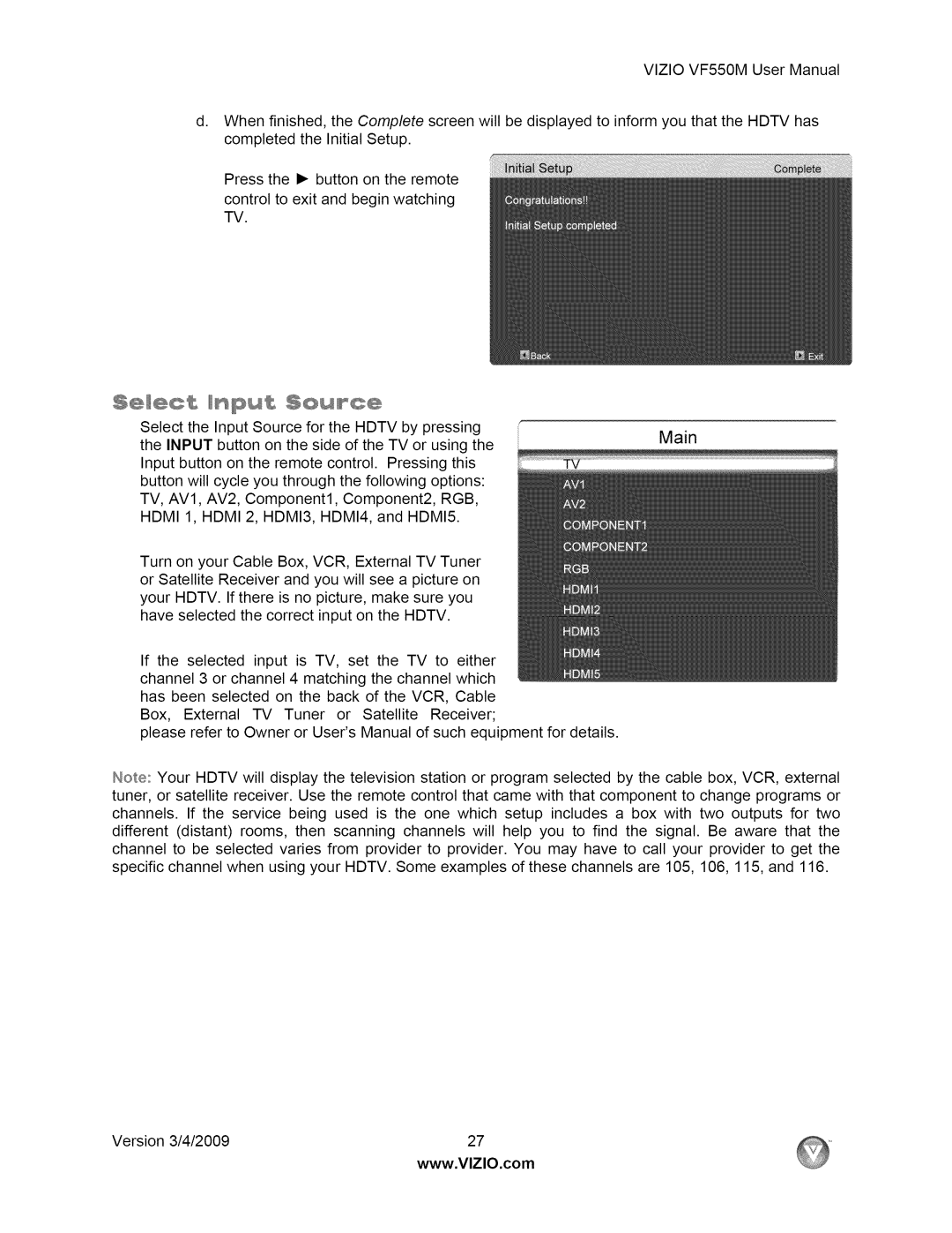 Vizio VF550M user manual Select Ipt Source 