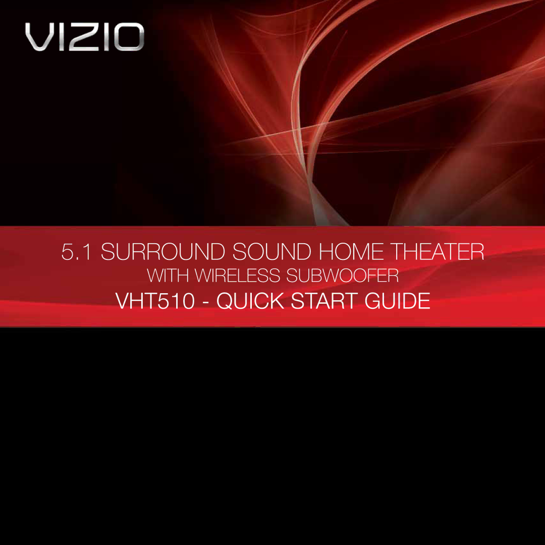 Vizio quick start Surround Sound Home Theater, VHT510 quick start guide 