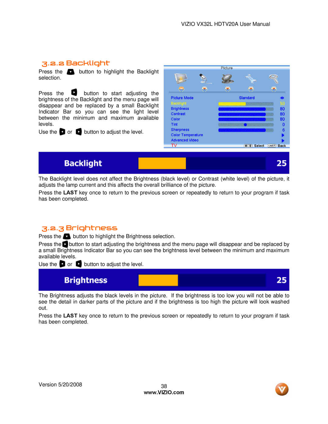 Vizio VIZIO, VX32L user manual Backlight, Brightness 