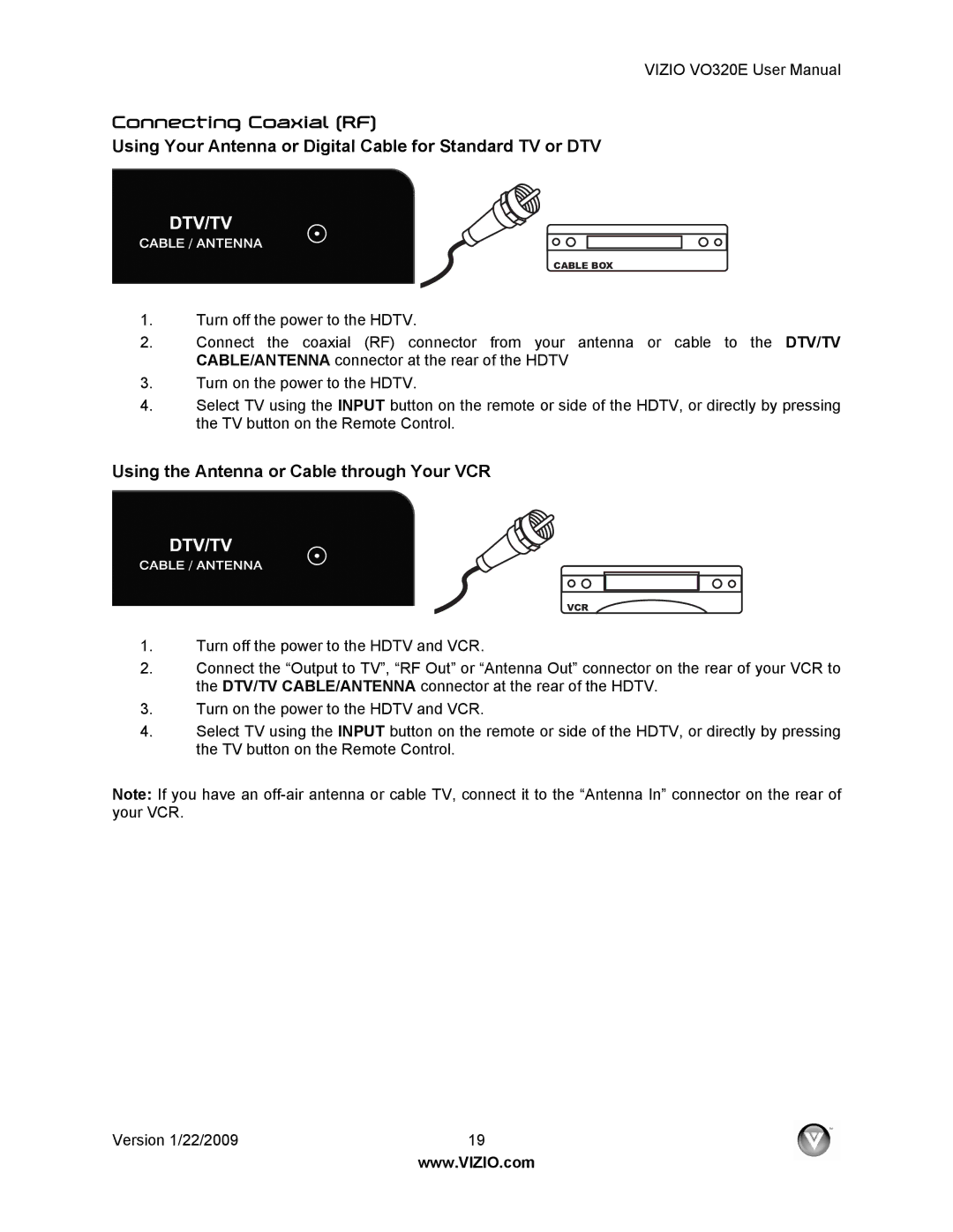 Vizio VO320E user manual Using the Antenna or Cable through Your VCR 