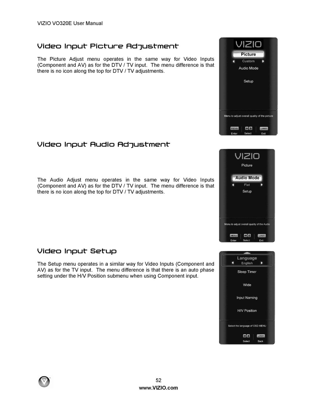 Vizio VO320E user manual Video Input Picture Adjustment, Video Input Audio Adjustment, Video Input Setup 