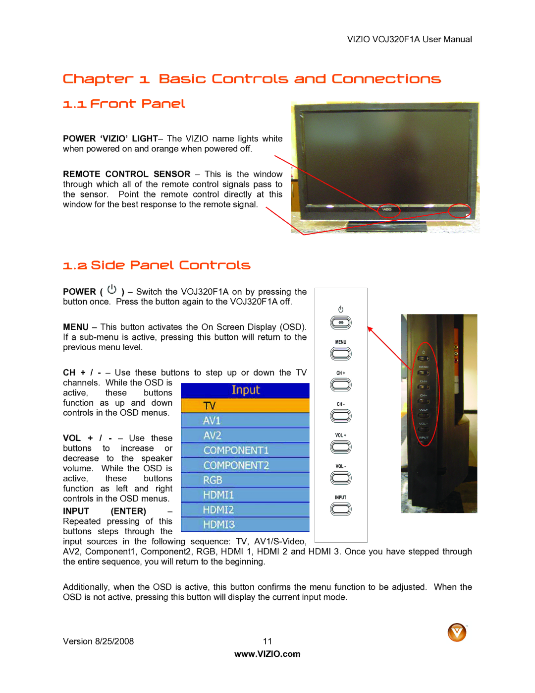 Vizio VOJ320F1A user manual Front Panel, Side Panel Controls, Input Enter Repeated pressing of this buttons steps through 