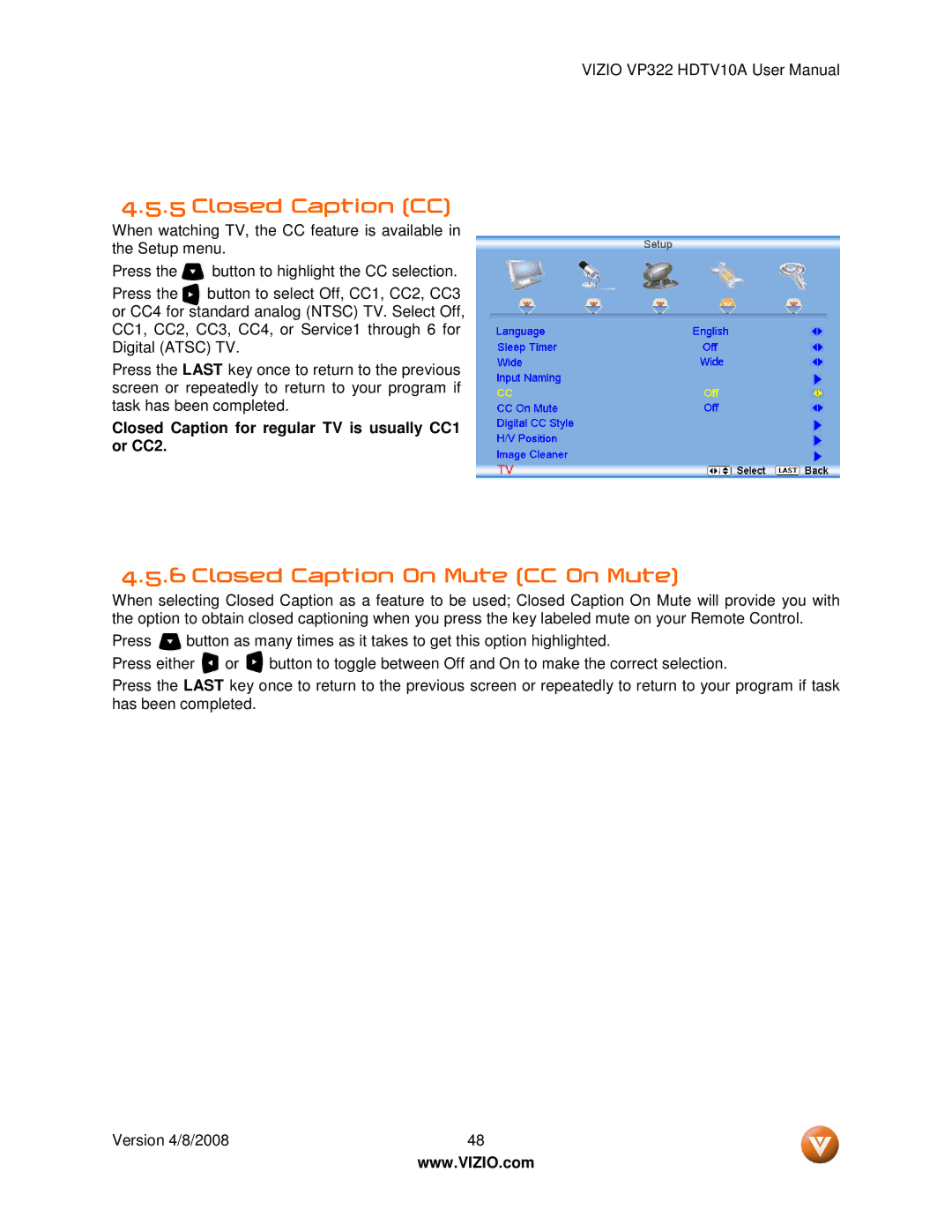 Vizio VP322 Closed Caption CC, Closed Caption On Mute CC On Mute, Closed Caption for regular TV is usually CC1 or CC2 