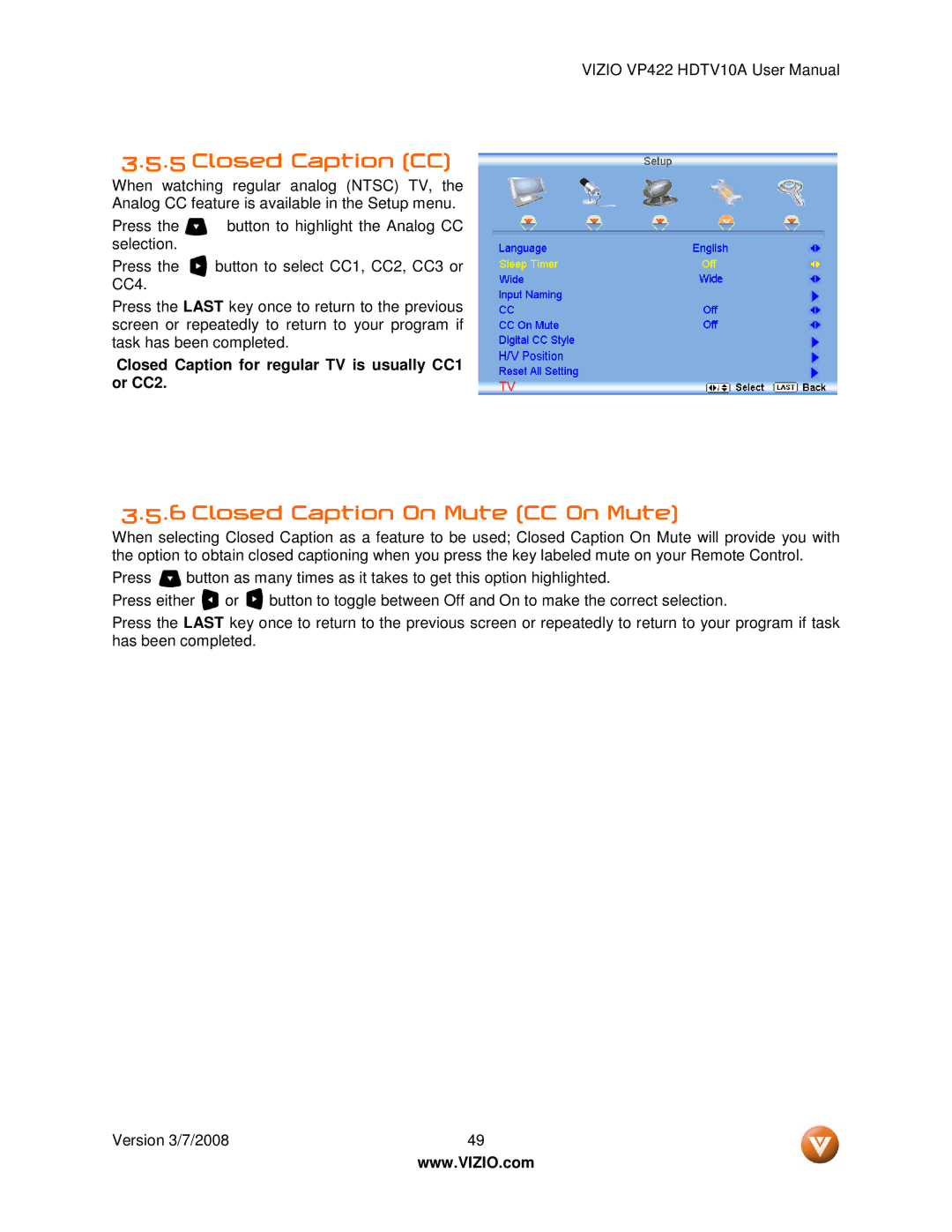 Vizio VP422 Closed Caption CC, Closed Caption On Mute CC On Mute, Closed Caption for regular TV is usually CC1 or CC2 