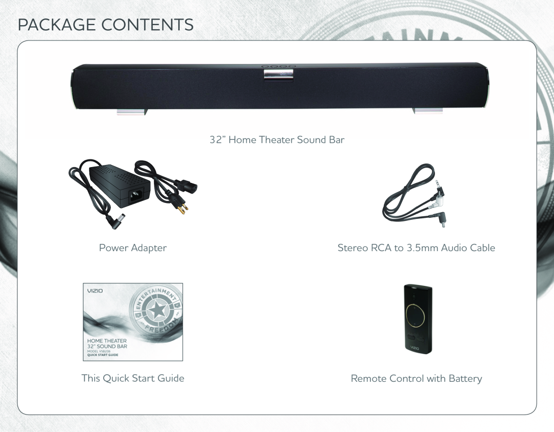 Vizio VSB206 quick start Package Contents, 32” Home Theater Sound Bar, Power Adapter, This Quick Start Guide 