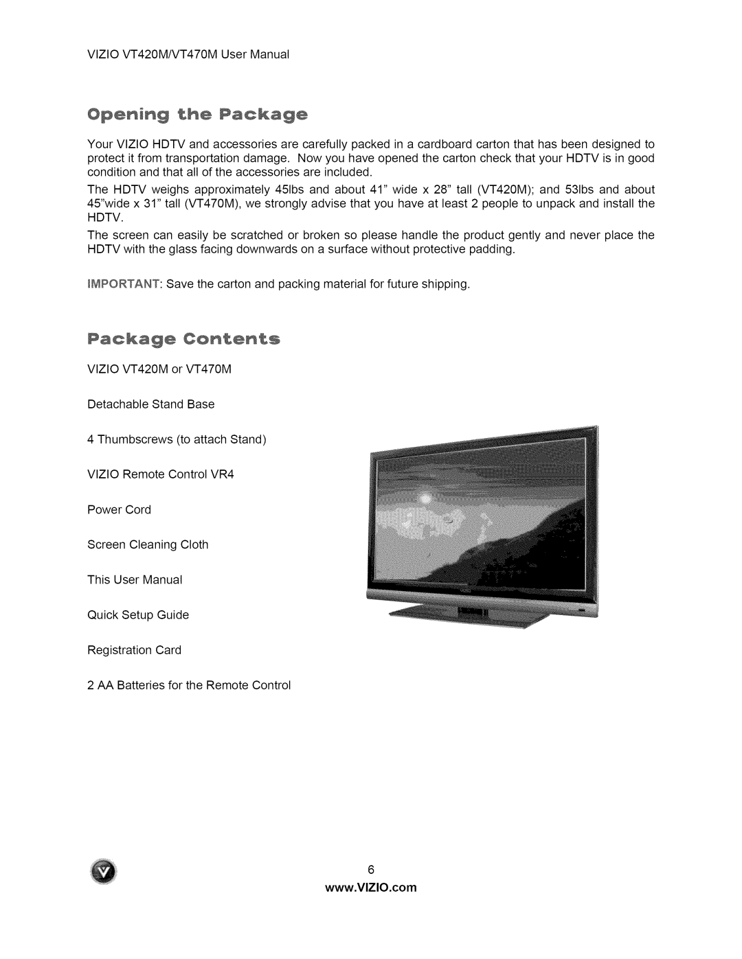 Vizio user manual VlZIOVT420M/VT470MUserManual Opening the PacAa@÷, Package Contents 