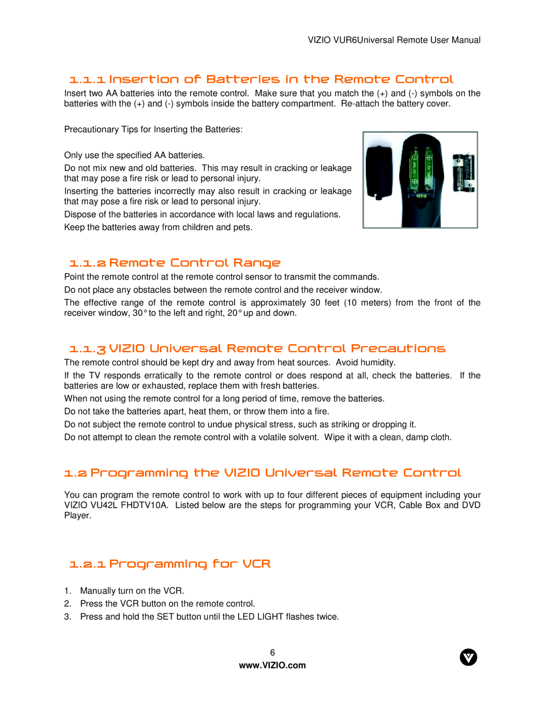 Vizio VUR6 manual Insertion of Batteries in the Remote Control 