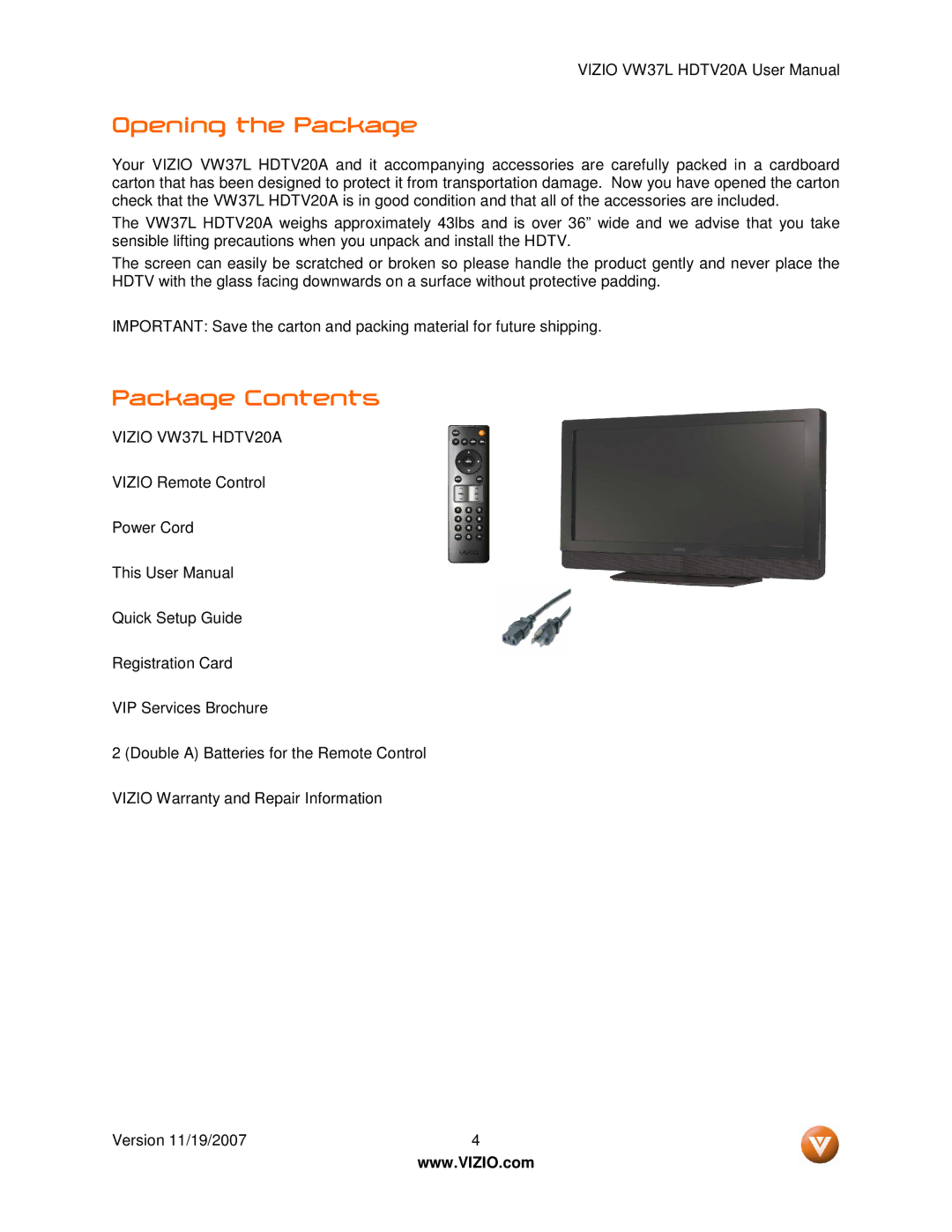 Vizio VW37L HDTV20A user manual Opening the Package, Package Contents 