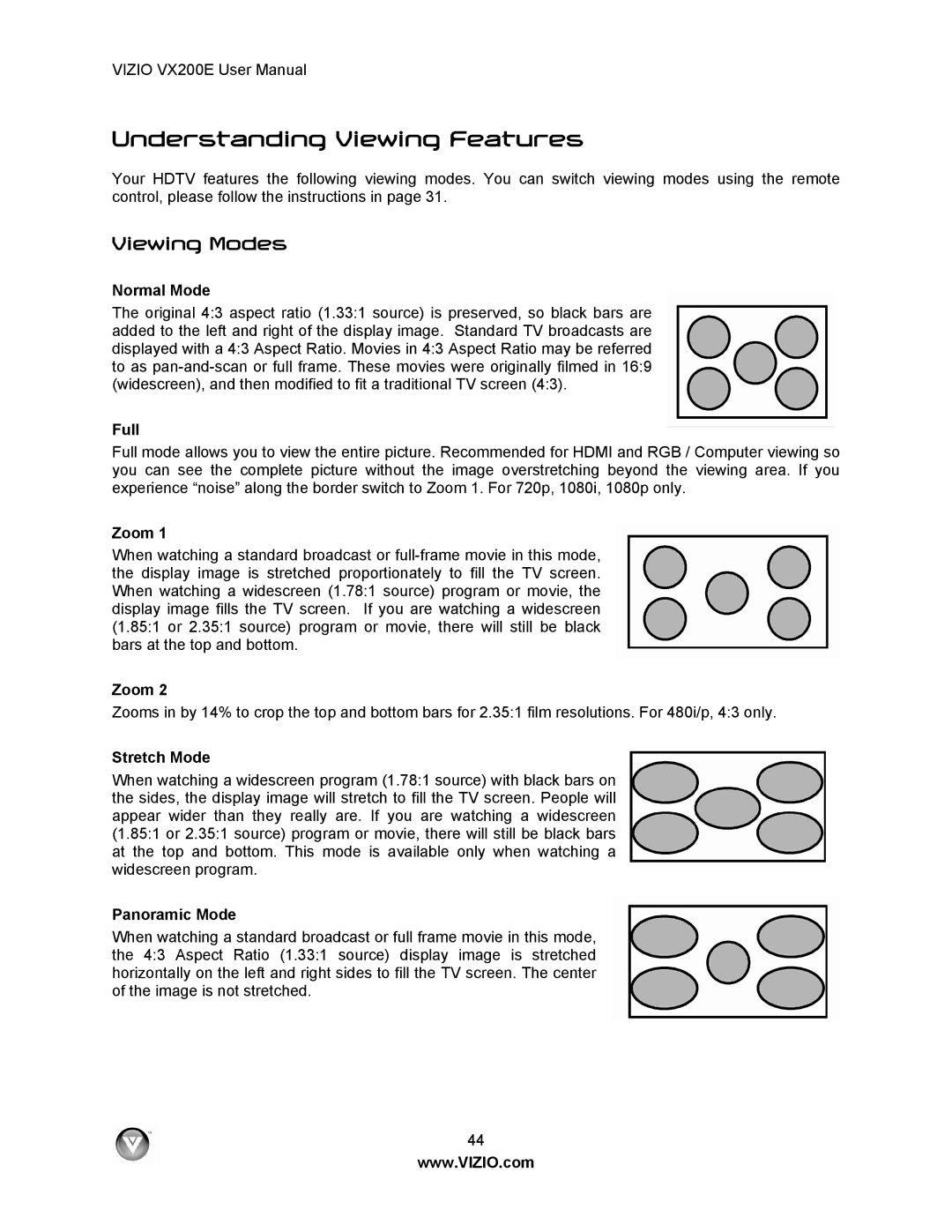 Vizio VX200E user manual Understanding Viewing Features, Viewing Modes 