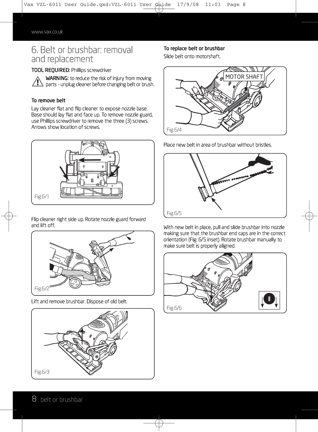 Vizio VZL-6011 instruction manual Belt or brushbar removal and replacement, 8belt or brushbar, Motor Shaft 