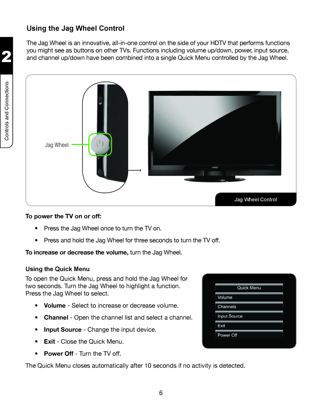 Vizio XVT3D474SV, XVT3D424SV, XVT3D554SV manual Using the Jag Wheel Control, To power the TV on or off 