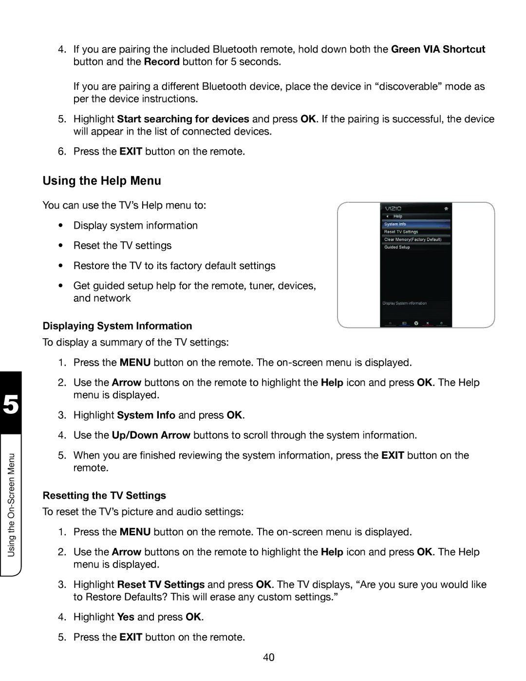 Vizio XVT3D424SV, XVT3D474SV, XVT3D554SV manual Using the Help Menu, Displaying System Information, Resetting the TV Settings 