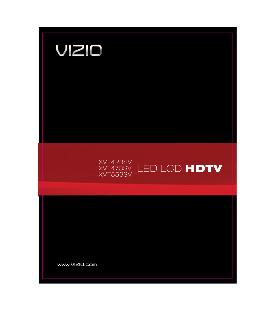 Vizio XVT423SV, XVT473SV user manual Dear Vizio Customer 