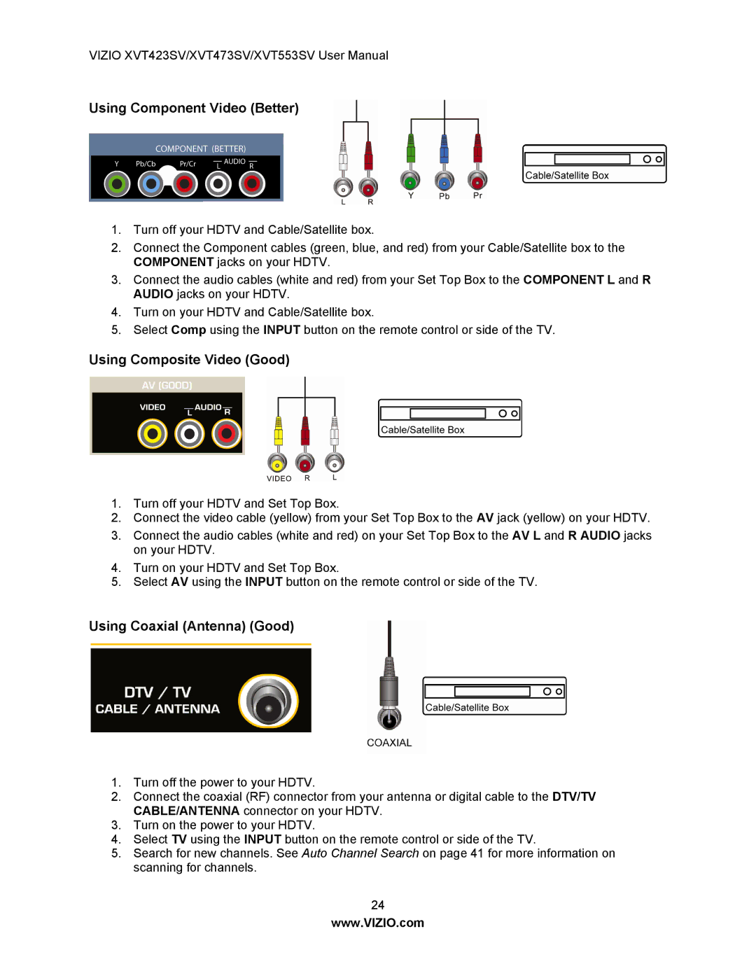 Vizio XVT473SV, XVT553SV, XVT423SV Using Component Video Better, Using Composite Video Good, Using Coaxial Antenna Good 