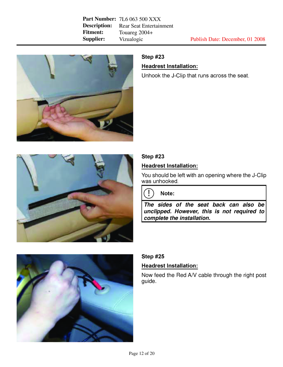 Vizualogic 7L6 063 500 XXX manual Step #23 Headrest Installation, Step #25 Headrest Installation 