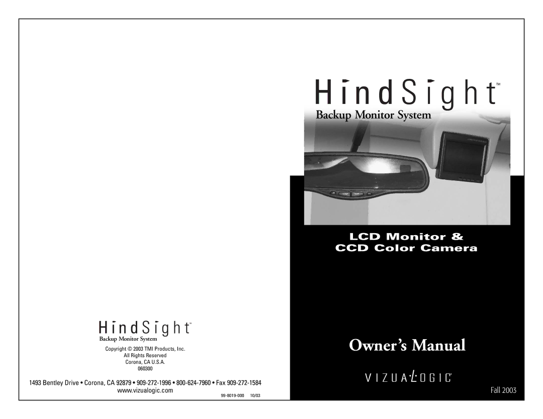 Vizualogic HindsightTM owner manual Backup Monitor System 