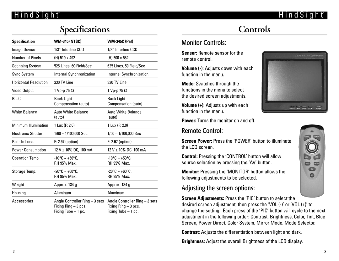 Vizualogic HindsightTM owner manual Specifications, Controls, Screen Adjustments Press the ‘PIC’ button to select 