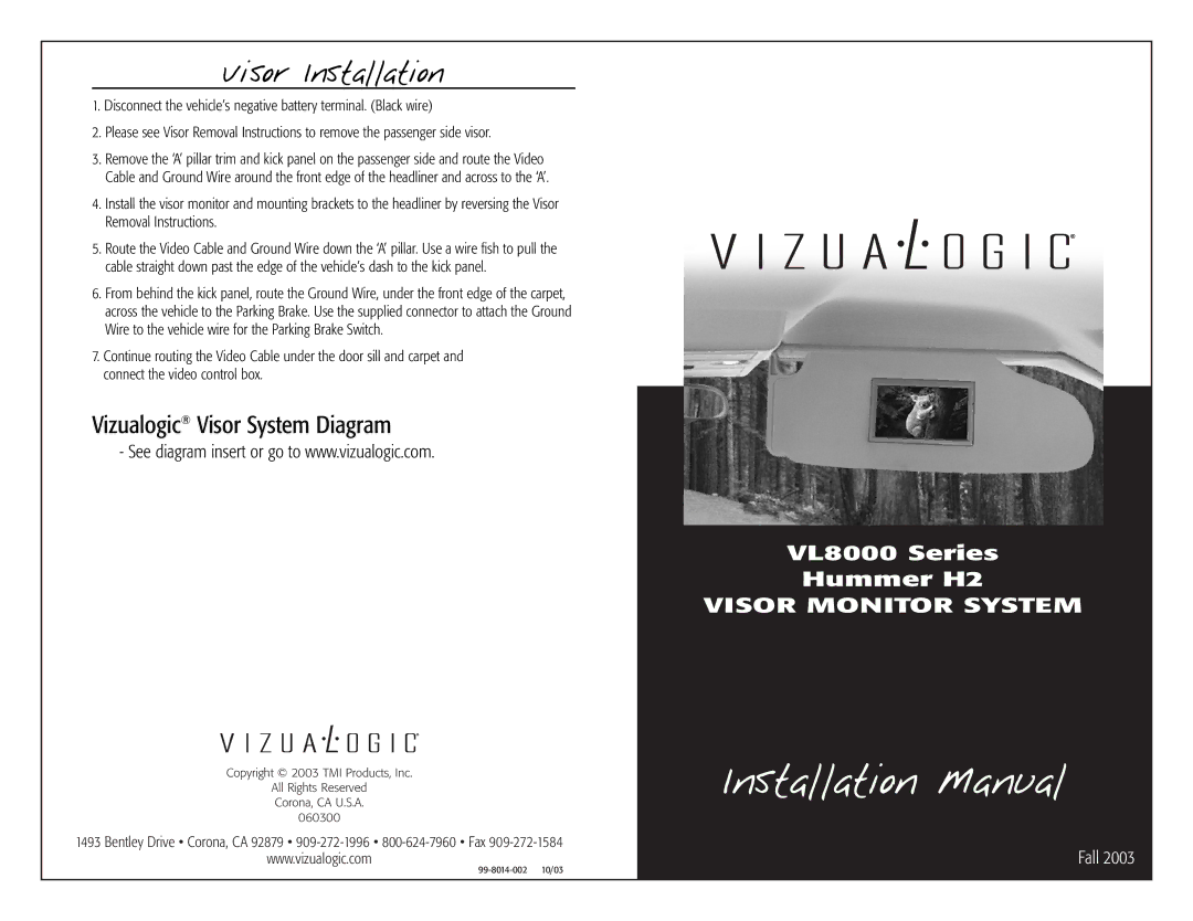 Vizualogic VL8000 Series installation manual Visor Installation, Vizualogic Visor System Diagram 