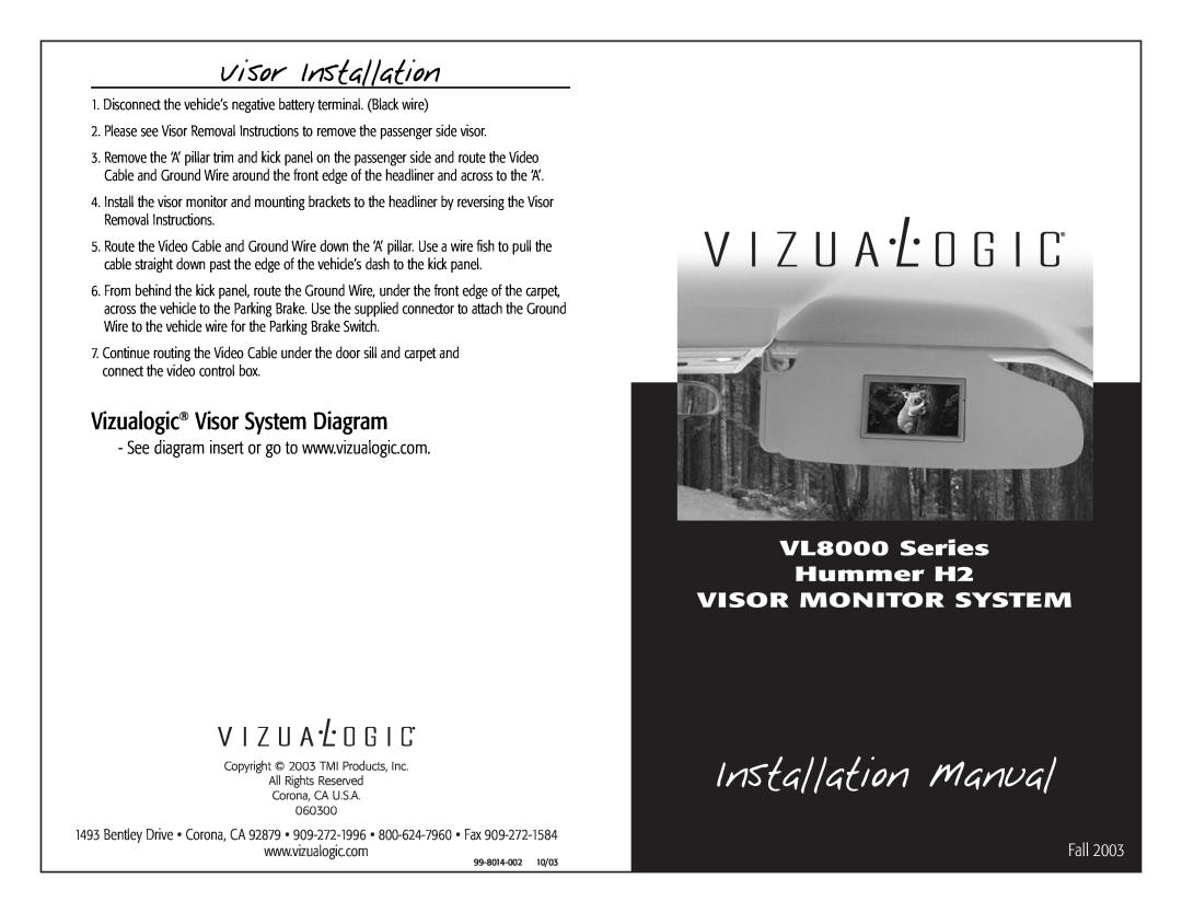 Vizualogic VL8000 Series installation manual Visor Installation, Installation Manual, Vizualogic Visor System Diagram 