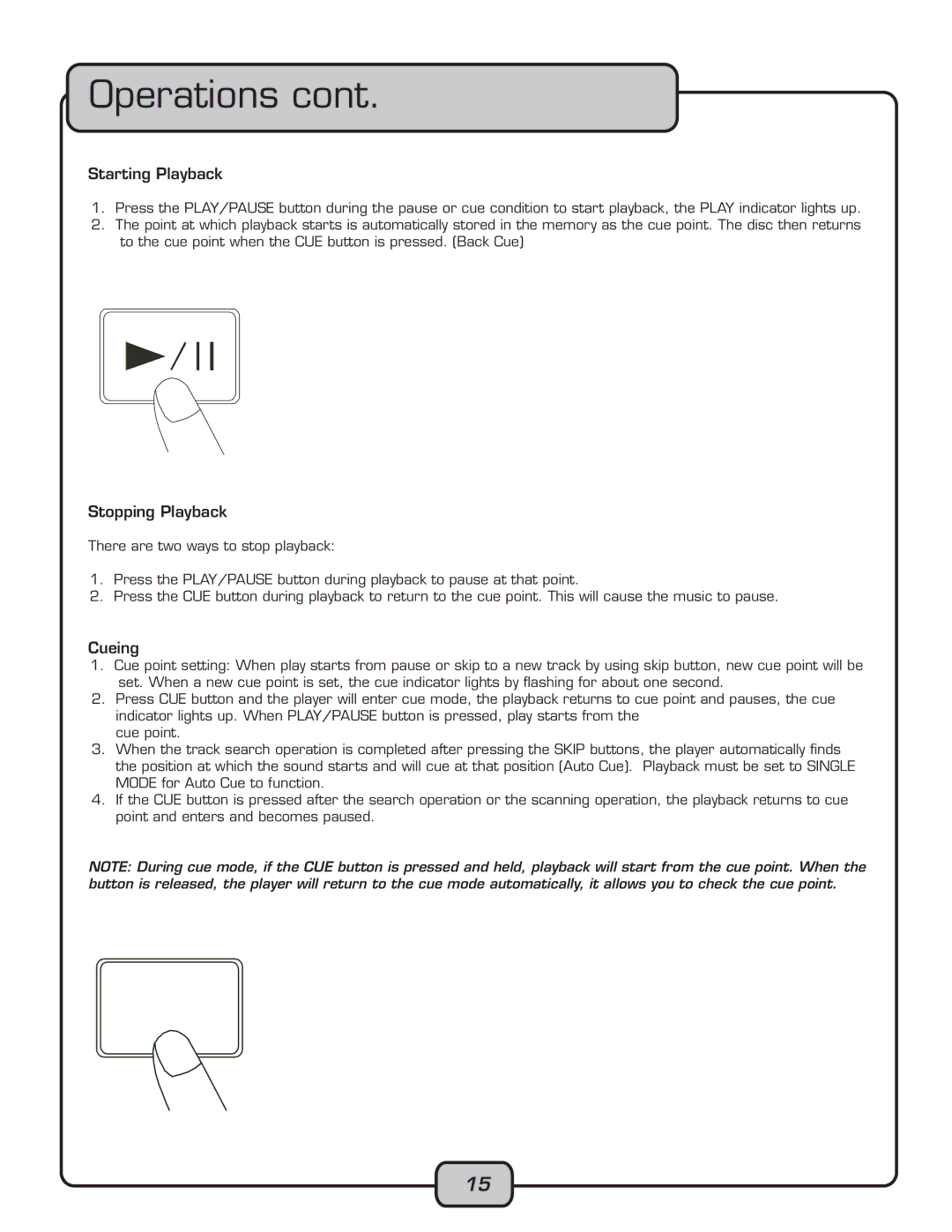 VocoPro CDG-1020PRO owner manual Starting Playback, Stopping Playback, Cueing 