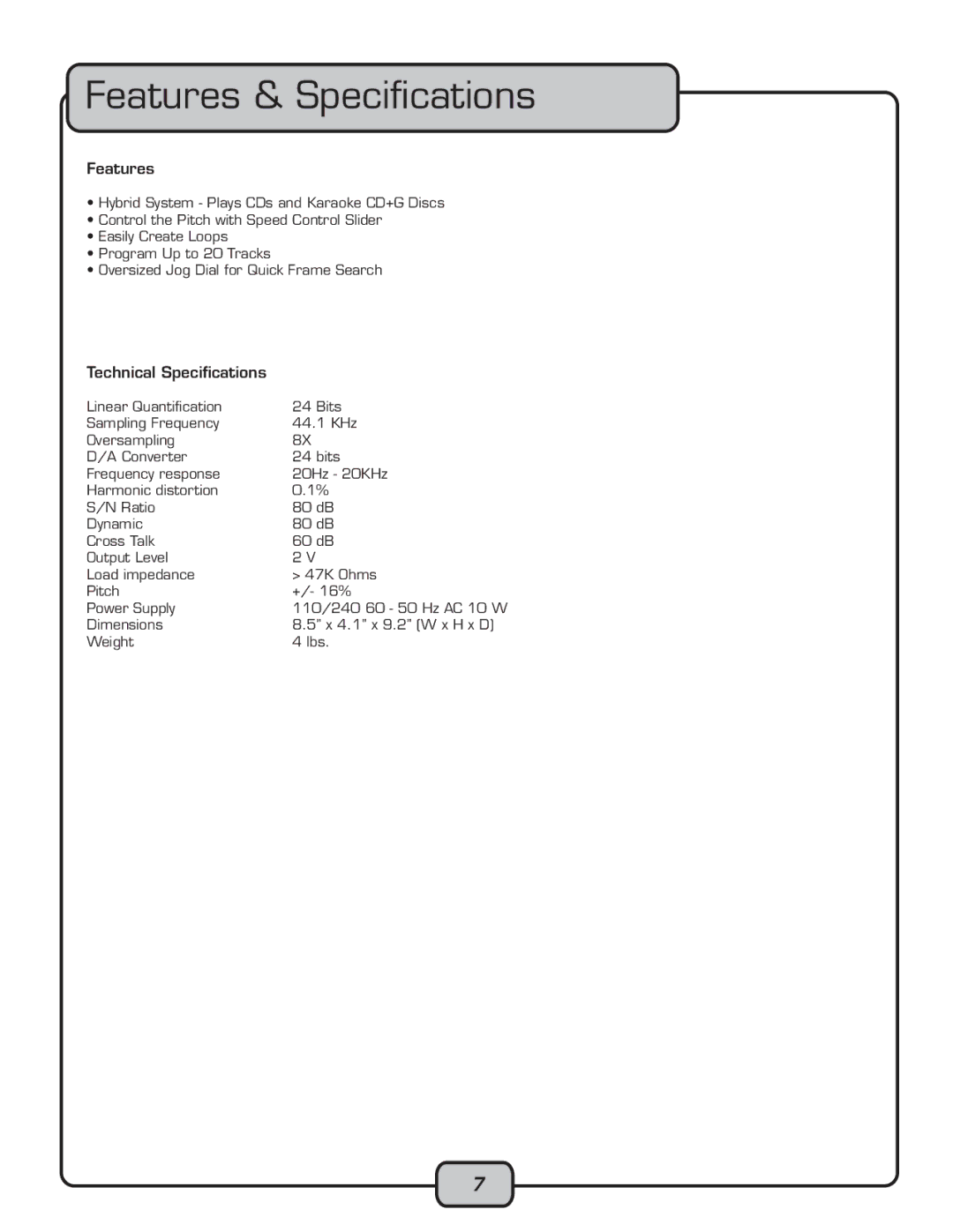 VocoPro CDG-1020PRO owner manual Features & Speciﬁcations, Technical Speciﬁcations 