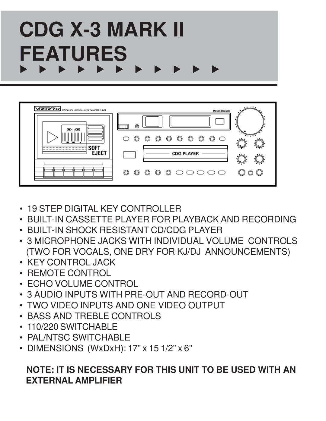 VocoPro CDG X-3 Mark II owner manual CDG X-3 Mark Features 