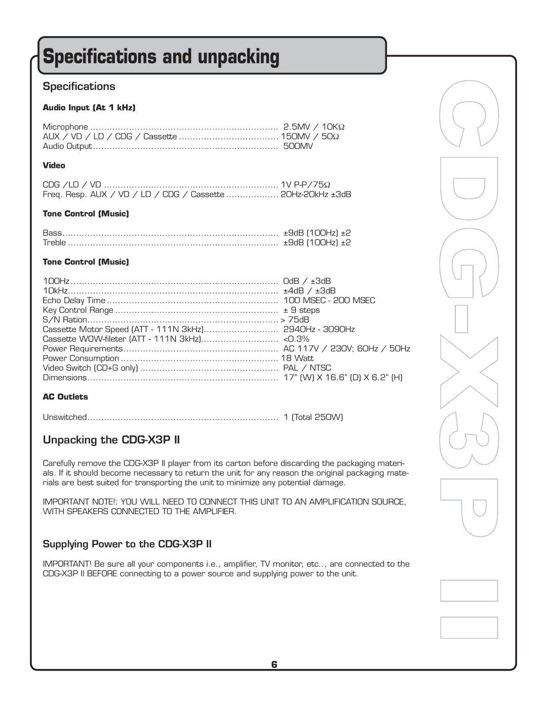 VocoPro CDG-X3P II owner manual Speciﬁcations and unpacking, Audio Input At 1 kHz, Video, Tone Control Music, AC Outlets 