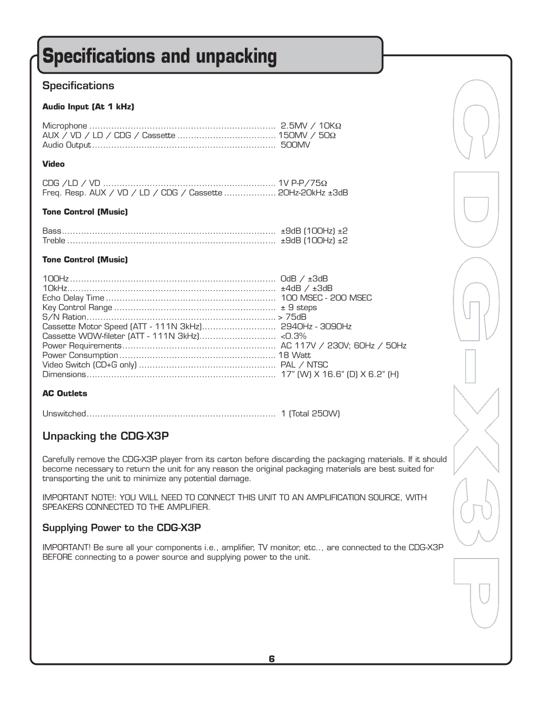 VocoPro CDG-X3P owner manual Speciﬁcations and unpacking, Audio Input At 1 kHz, Video, Tone Control Music, AC Outlets 