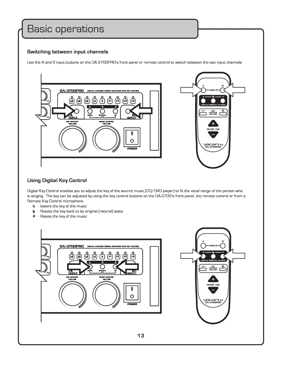 VocoPro DA-3700 owner manual Basic operations, Switching between input channels, Using Digital Key Control 