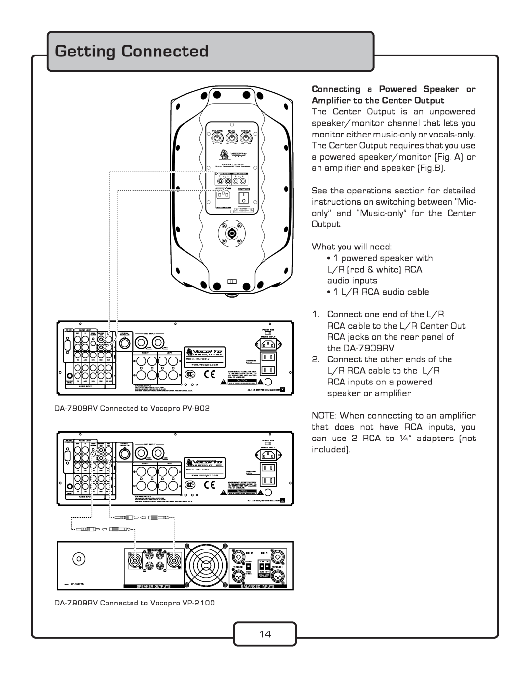 VocoPro DA-7909RV owner manual Getting Connected, Connecting a Powered Speaker or, Amplifier to the Center Output 