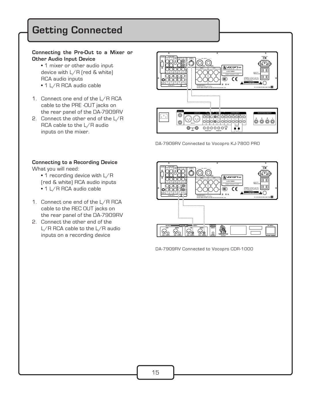 VocoPro DA-7909RV owner manual Connecting to a Recording Device What you will need 