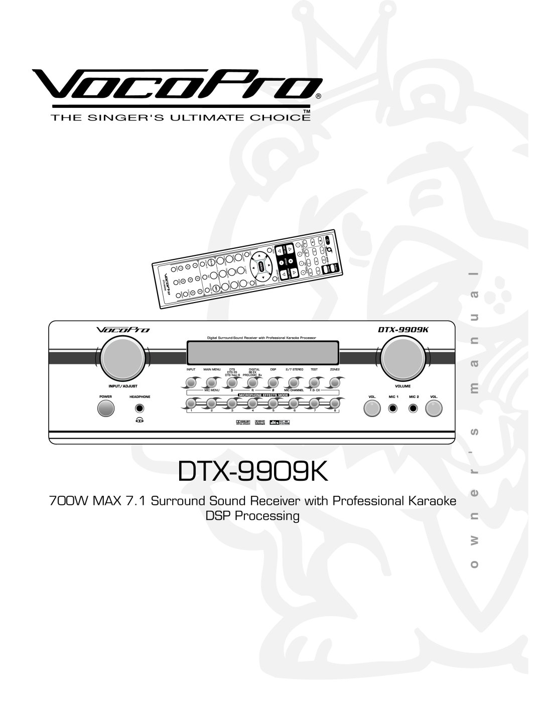 VocoPro DTX-9909K owner manual o w n e r s m a n u a l 