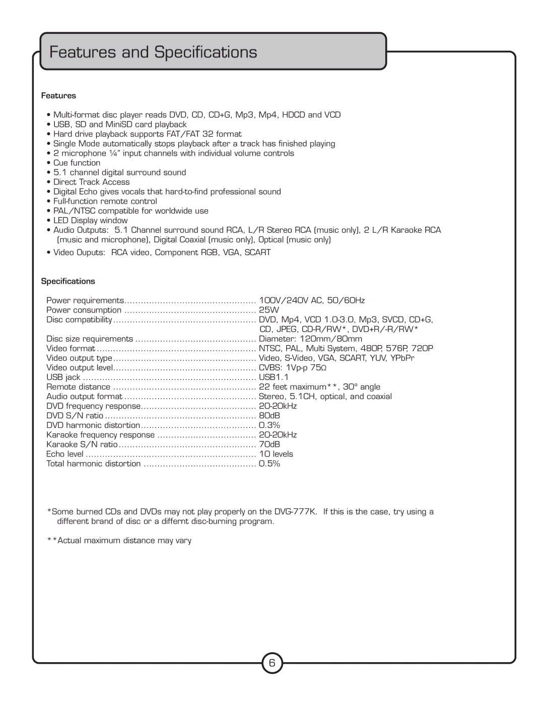 VocoPro DVG-777K owner manual Features and Speciﬁcations, Cd, Jpeg, Cd-R/Rw*, Dvd+R/-R/Rw 