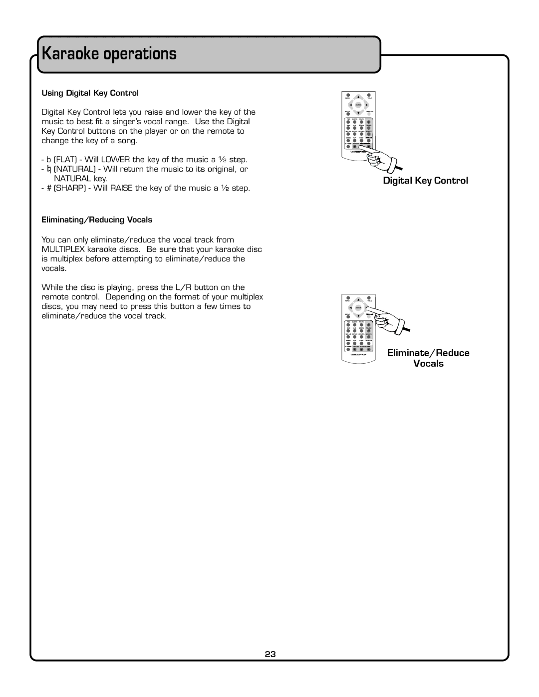 VocoPro DVG-909K owner manual Karaoke operations, Digital Key Control Eliminate/Reduce Vocals 