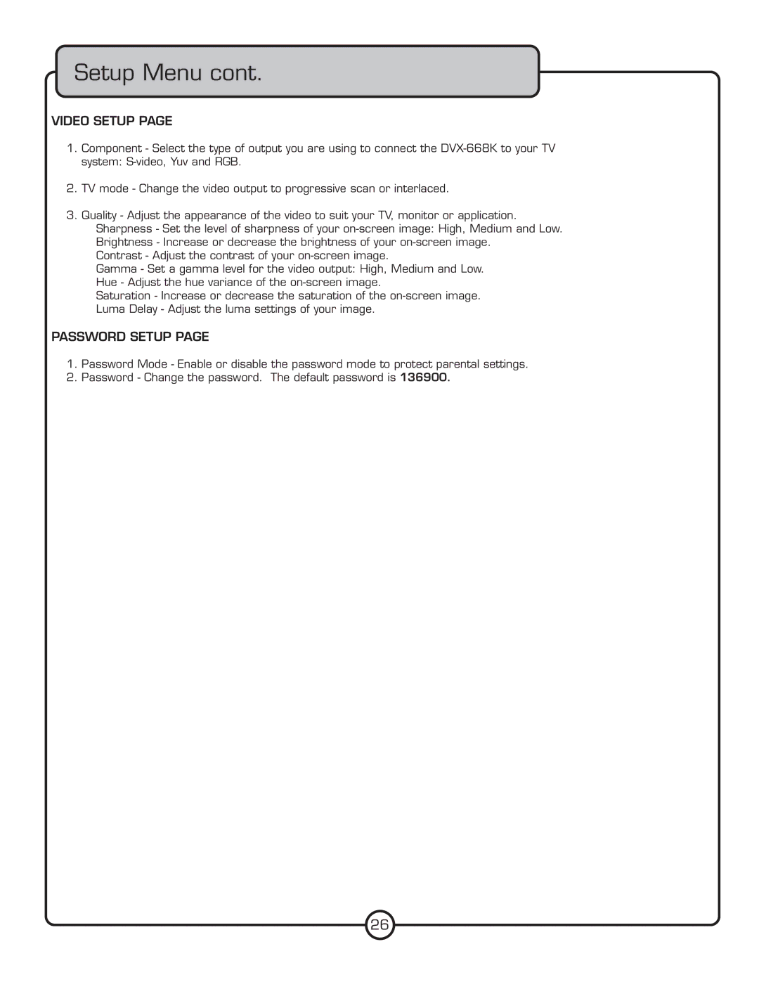 VocoPro DVX-668K owner manual Video Setup 