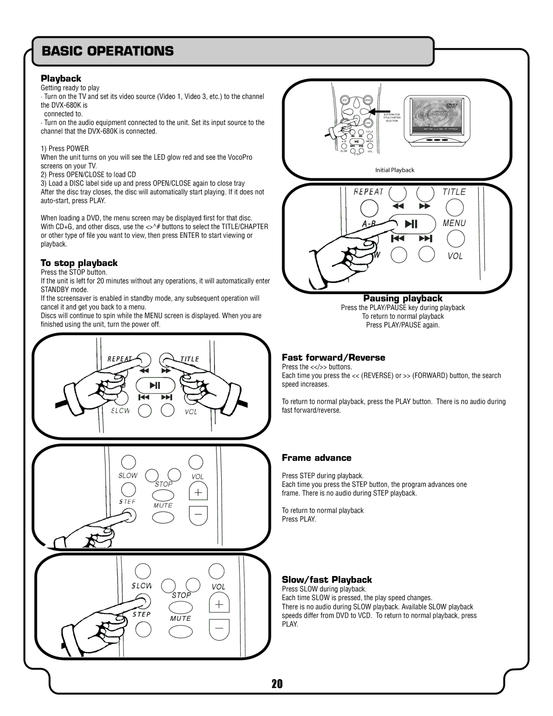 VocoPro DVX-680K owner manual Basic Operations 