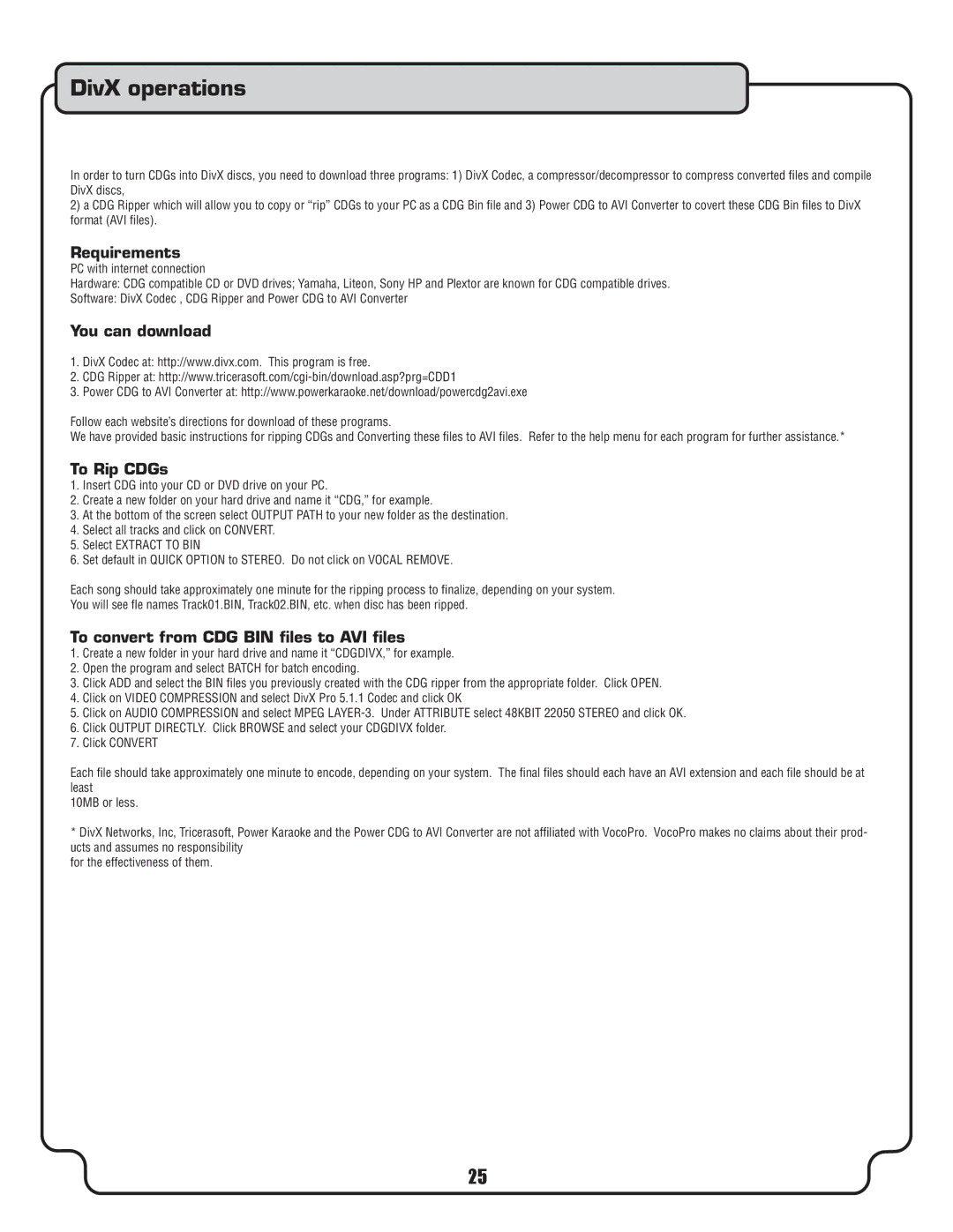 VocoPro DVX-680K DivX operations, Requirements, You can download, To Rip CDGs, To convert from CDG BIN ﬁles to AVI ﬁles 