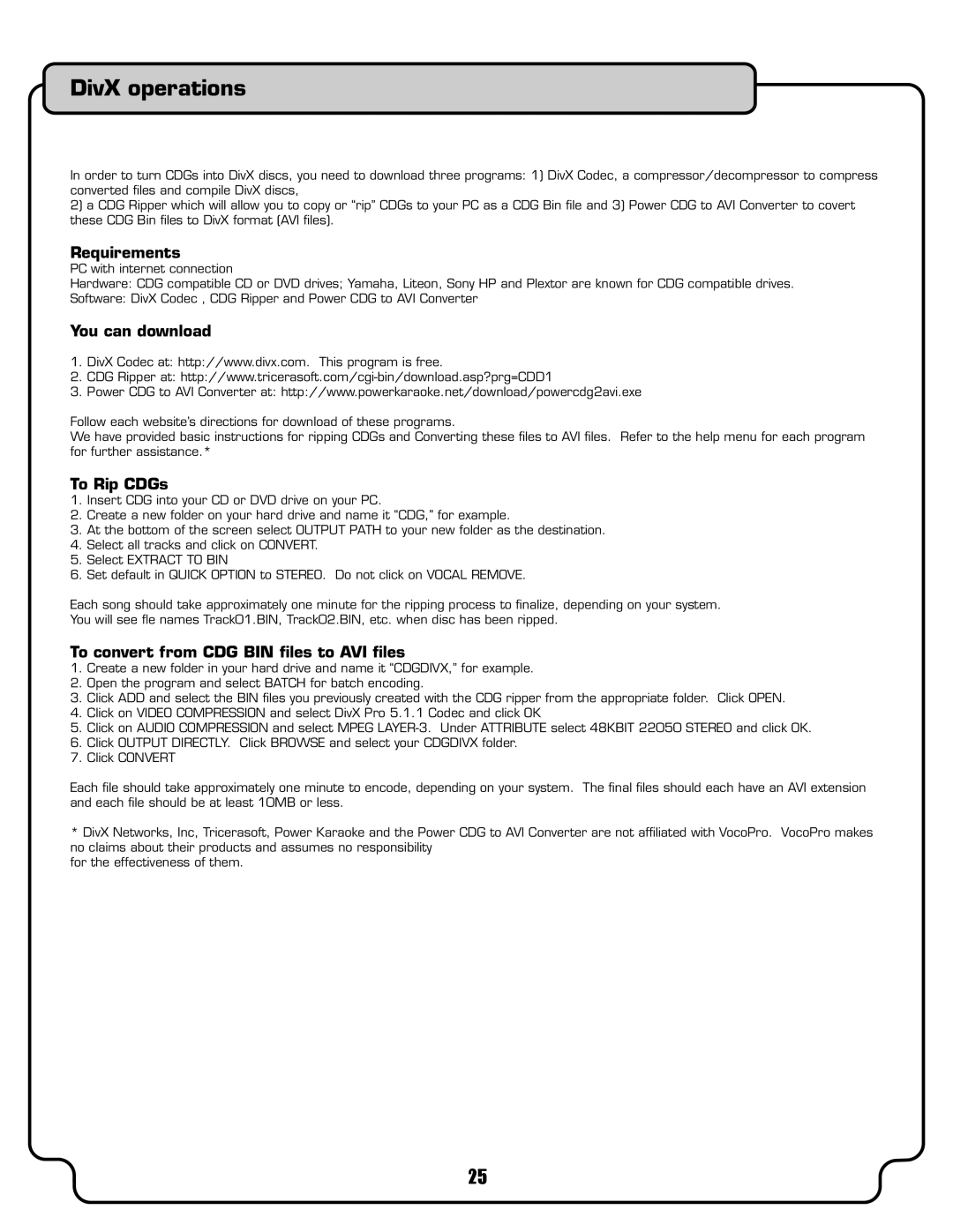 VocoPro DVX-780K DivX operations, Requirements, You can download, To Rip CDGs, To convert from CDG BIN ﬁles to AVI ﬁles 