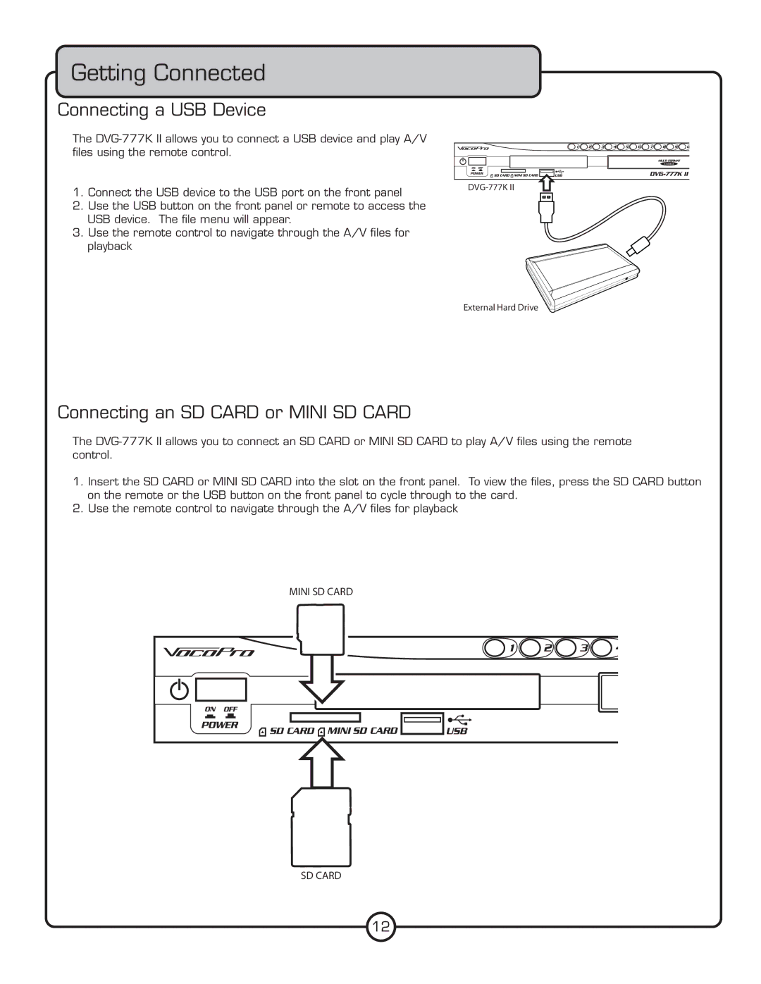 VocoPro DVG-777K II owner manual Connecting a USB Device, Connecting an SD Card or Mini SD Card 