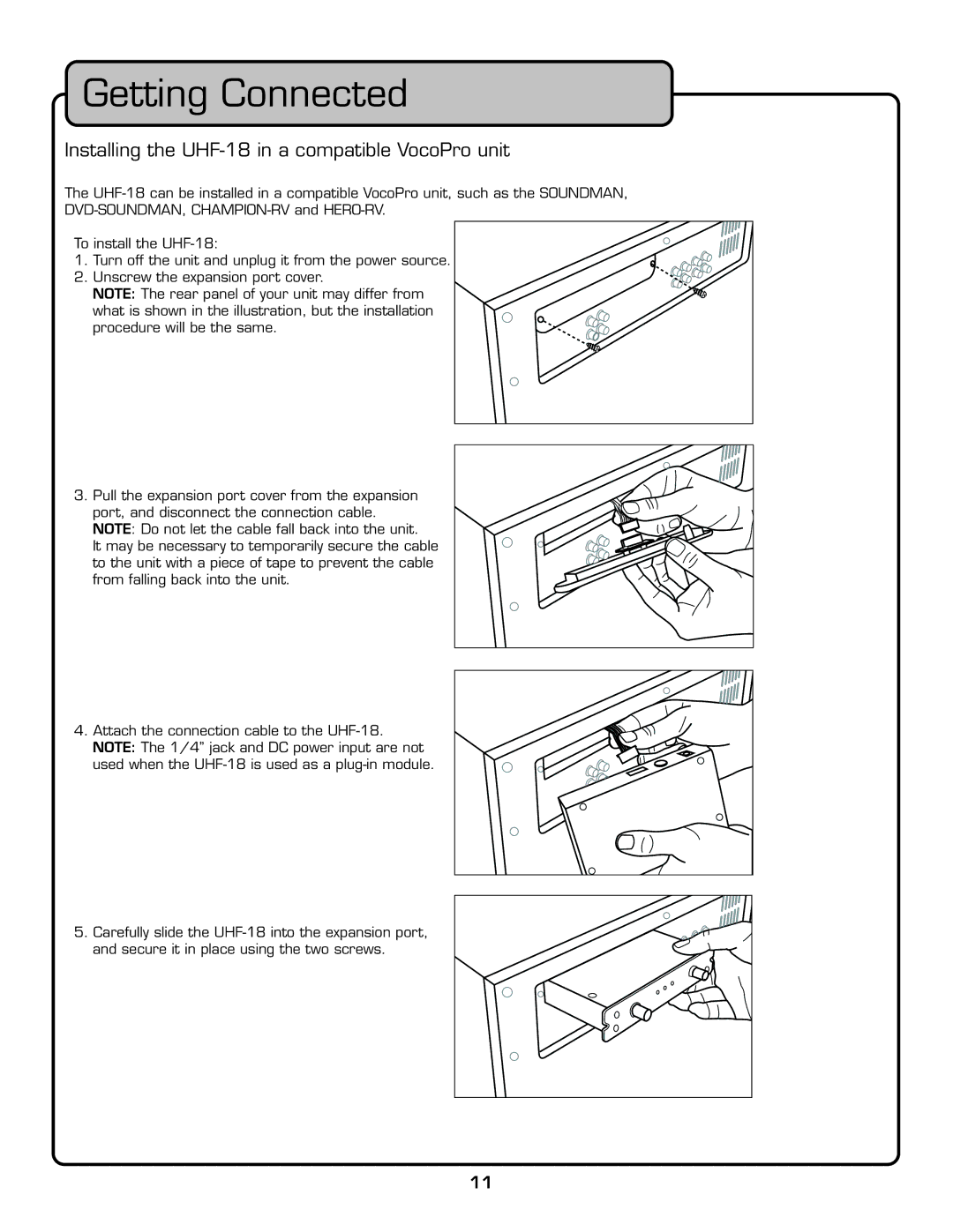 VocoPro owner manual Installing the UHF-18 in a compatible VocoPro unit 