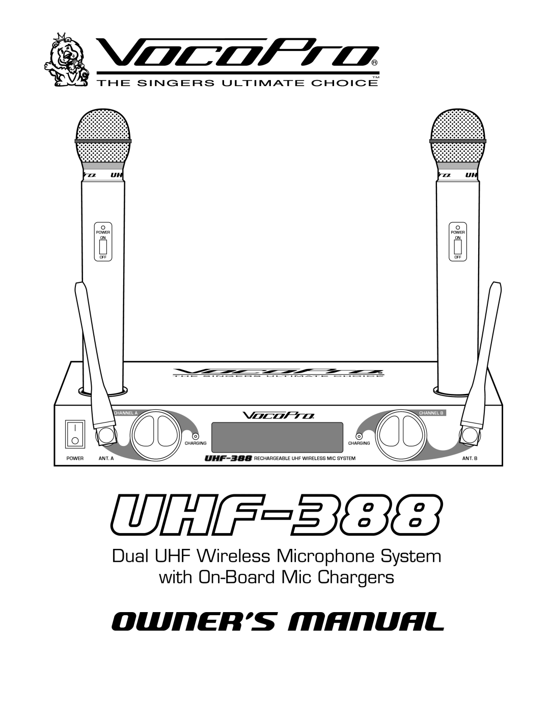 VocoPro UHF-388 owner manual Channel a Channel B 